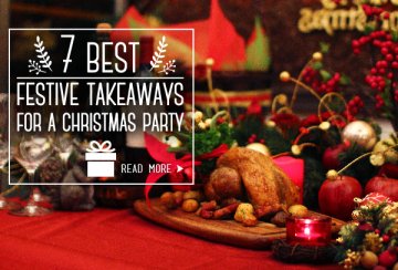 Best Festive Takeaways for a Christmas Party