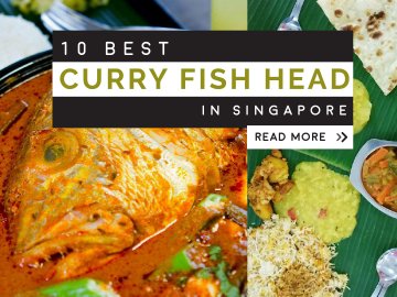10 Best Curry Fish Head in Singapore