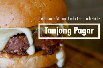The Ultimate $15 and Under CBD Lunch Guide: Tanjong Pagar
